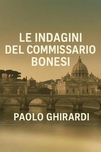 Le indagini del commissario Bonesi - Librerie.coop
