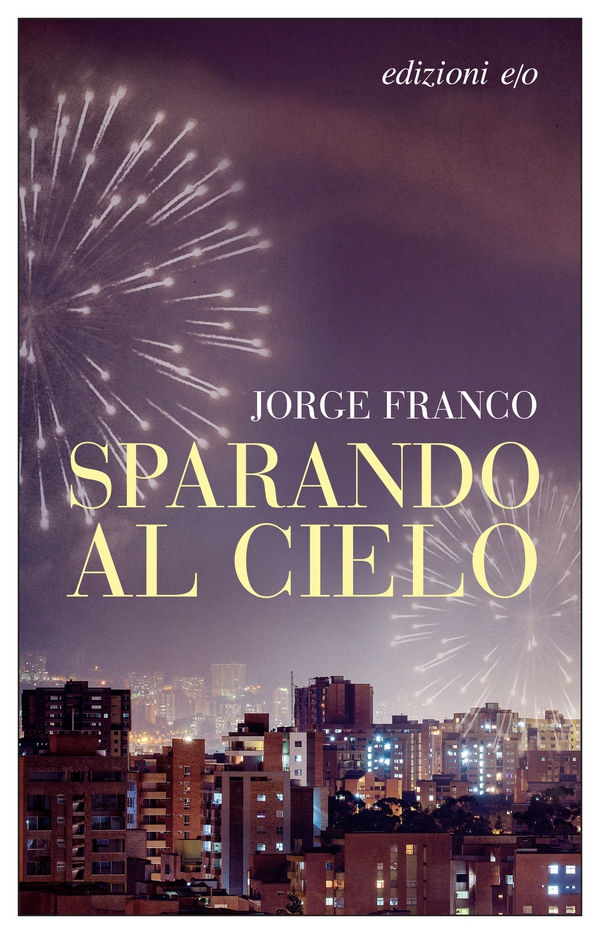 Sparando al cielo - Librerie.coop Sparando al cielo - Librerie.coop