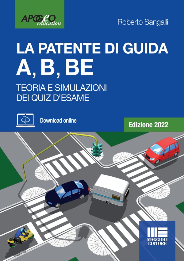 La patente di guida A, B, BE - Librerie.coop La patente di guida A, B, BE - Librerie.coop