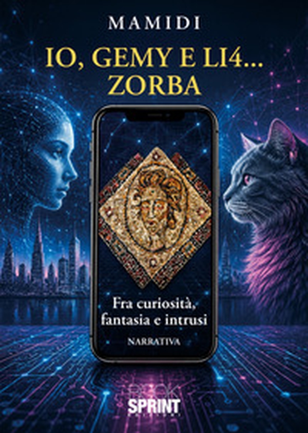 Io, Gemy e LI4... Zorba - Librerie.coop
