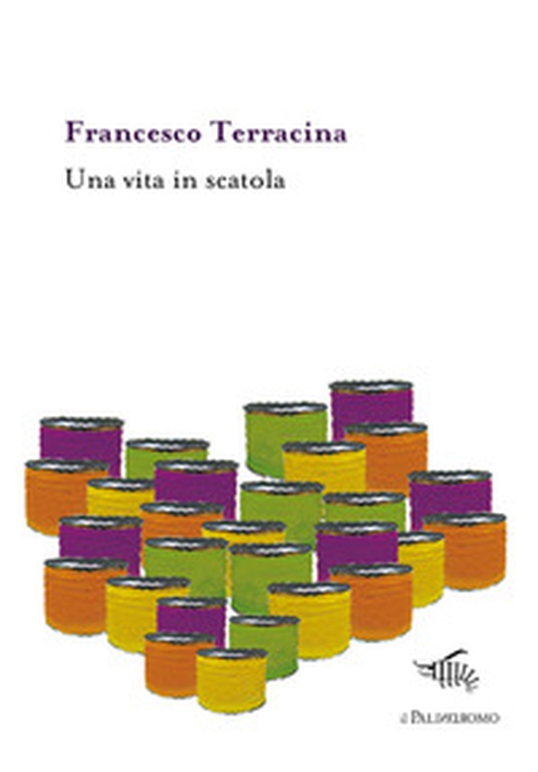 Una vita in scatola - Librerie.coop Una vita in scatola - Librerie.coop