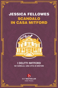Scandalo in casa Mitford. I delitti Mitford - Librerie.coop