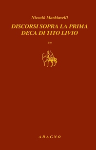 Discorsi sopra la prima deca di Tito Livio - Librerie.coop