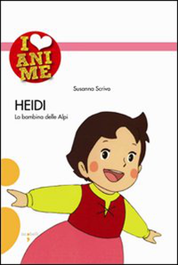 Heidi. La bambina delle Alpi - Librerie.coop Heidi. La bambina delle Alpi - Librerie.coop