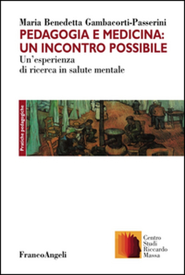 Pedagogia e medicina: un incontro possibile. Un'esperienza di ricerca in salute mentale - Librerie.coop Pedagogia e medicina: un incontro possibile. Un'esperienza di ricerca in salute mentale - Librerie.coop