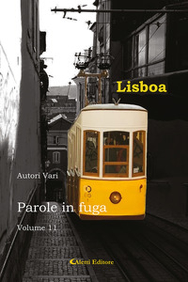 Parole in fuga - Vol. 11 - Librerie.coop Parole in fuga - Vol. 11 - Librerie.coop