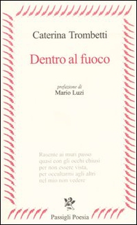 Dentro al fuoco - Librerie.coop