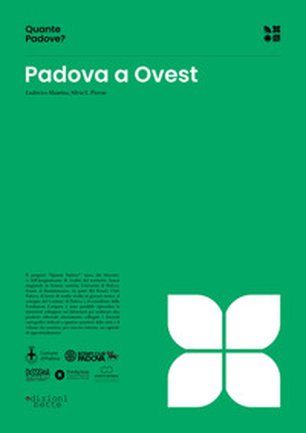 Quante Padove? Padova a ovest - Librerie.coop Quante Padove? Padova a ovest - Librerie.coop