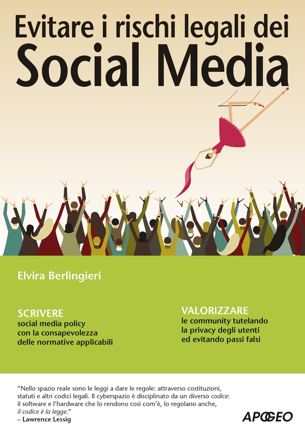 Evitare i rischi legali dei Social Media - Librerie.coop Evitare i rischi legali dei Social Media - Librerie.coop