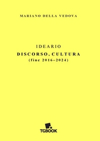Ideario. Discorso, cultura (fine 2016-2024) - Librerie.coop