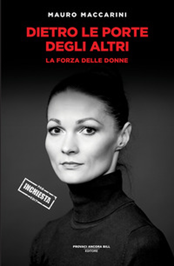 Dietro le porte degli altri. La forza delle donne - Librerie.coop