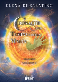 Cronache del tempo e della magia - Vol. 1 - Librerie.coop