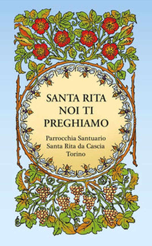 Santa Rita noi ti preghiamo - Librerie.coop Santa Rita noi ti preghiamo - Librerie.coop