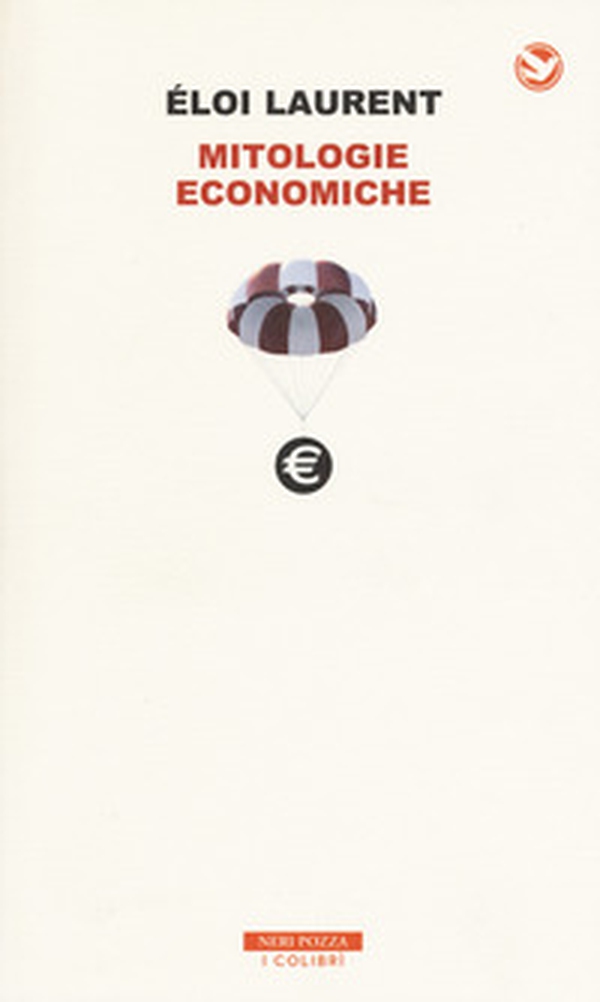 Mitologie economiche - Librerie.coop Mitologie economiche - Librerie.coop