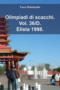 Olimpiadi di scacchi - Vol. 36\D - Librerie.coop