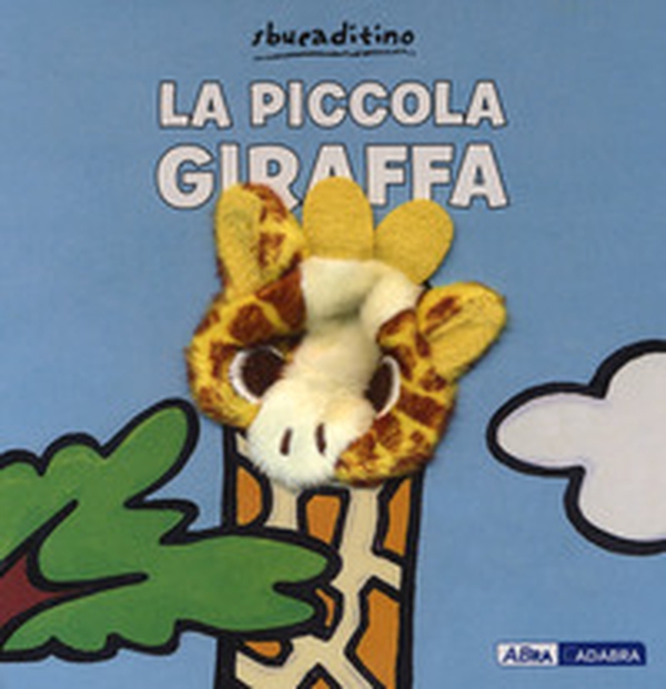 La piccola giraffa - Librerie.coop La piccola giraffa - Librerie.coop