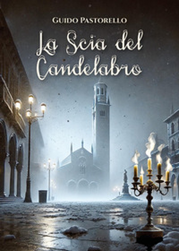 La scia del candelabro - Librerie.coop La scia del candelabro - Librerie.coop