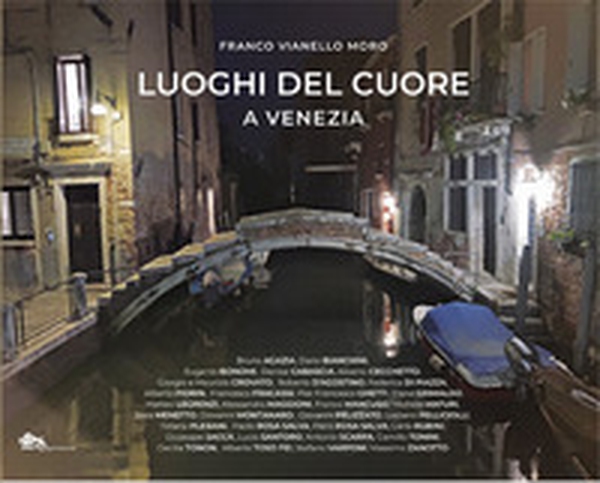 Luoghi del cuore a Venezia - Librerie.coop Luoghi del cuore a Venezia - Librerie.coop