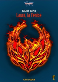 Laura, la fenice - Librerie.coop
