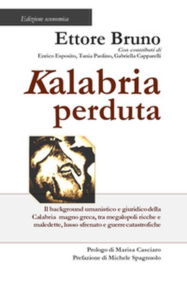 Kalabria perduta - Librerie.coop Kalabria perduta - Librerie.coop