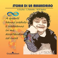 Storia di un malandrino - Librerie.coop