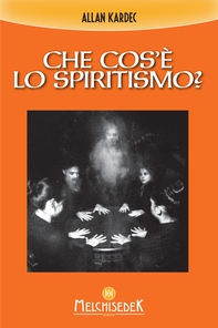 Che cos'è lo spiritismo? - Librerie.coop Che cos'è lo spiritismo? - Librerie.coop