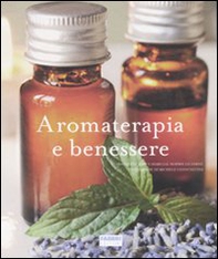 Aromaterapia e benessere - Librerie.coop