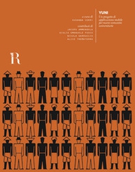 Yuni. Un progetto di applicazione mobile per nuove comunità universitarie - Librerie.coop