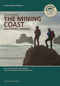 The mining coast. South-west Sardinia. Ediz. plus - Librerie.coop