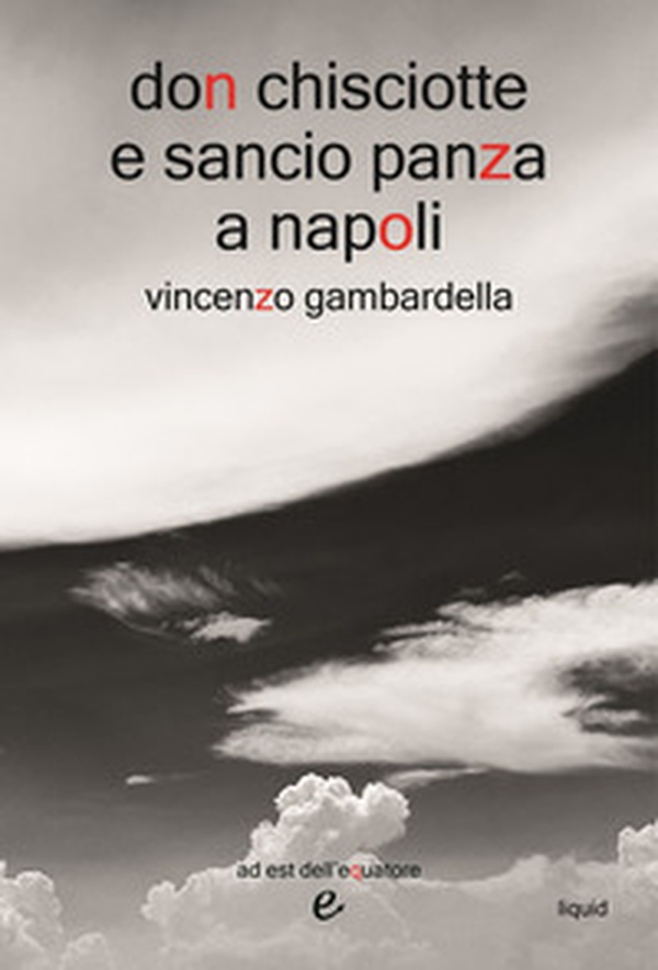 Don Chisciotte e Sancio Panza a Napoli - Librerie.coop