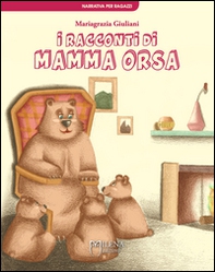 I racconti di Mamma Orsa - Librerie.coop