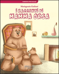 I racconti di Mamma Orsa - Librerie.coop I racconti di Mamma Orsa - Librerie.coop