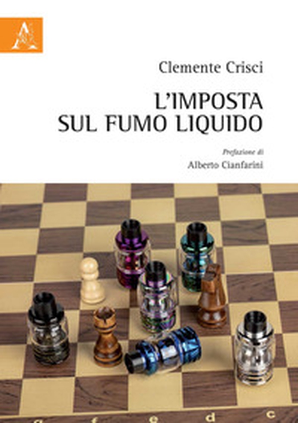 L'imposta sul fumo liquido - Librerie.coop L'imposta sul fumo liquido - Librerie.coop