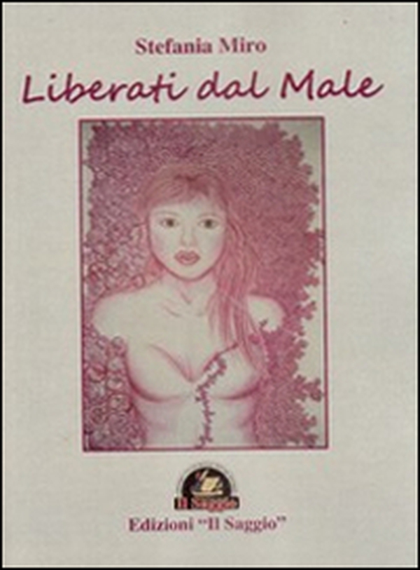 Liberati dal male - Librerie.coop Liberati dal male - Librerie.coop