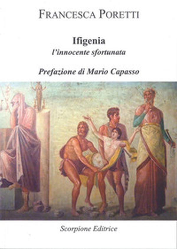 Ifigenia. L'innocente sfortunata - Librerie.coop Ifigenia. L'innocente sfortunata - Librerie.coop
