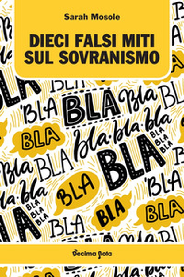 Dieci falsi miti sul sovranismo - Librerie.coop Dieci falsi miti sul sovranismo - Librerie.coop