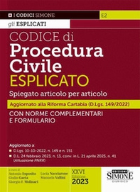 Codice di procedura civile esplicato. Spiegato articolo per articolo. Con norme complementari e formulario. Aggiornato alla Riforma Cartabia (D.Lgs. 149/2022) - Librerie.coop Codice di procedura civile esplicato. Spiegato articolo per articolo. Con norme complementari e formulario. Aggiornato alla Riforma Cartabia (D.Lgs. 149/2022) - Librerie.coop