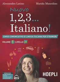Nuovo 1, 2, 3... italiano! Corso comunicativo di lingua italiana per stranieri - Vol. 1 - Librerie.coop Nuovo 1, 2, 3... italiano! Corso comunicativo di lingua italiana per stranieri - Vol. 1 - Librerie.coop