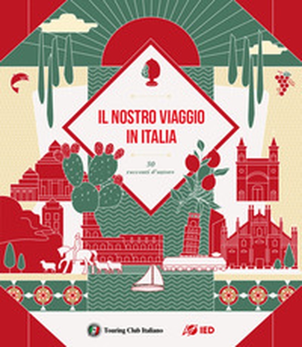 Il nostro viaggio in Italia. 30 racconti d'autore - Librerie.coop Il nostro viaggio in Italia. 30 racconti d'autore - Librerie.coop