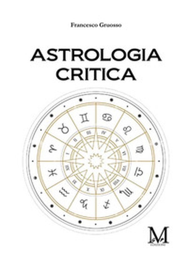 Astrologia critica - Librerie.coop Astrologia critica - Librerie.coop