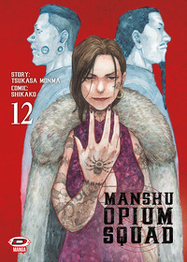 Manshu Opium Squad - Vol. 12 - Librerie.coop Manshu Opium Squad - Vol. 12 - Librerie.coop