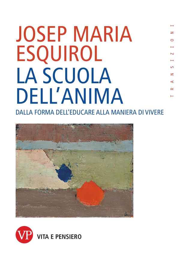 La scuola dell'anima - Librerie.coop La scuola dell'anima - Librerie.coop