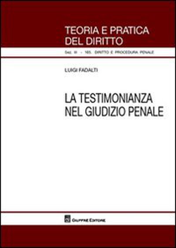 La testimonianza nel giudizio penale - Librerie.coop