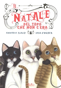 Il Natale del topo che non c'era - Librerie.coop Il Natale del topo che non c'era - Librerie.coop