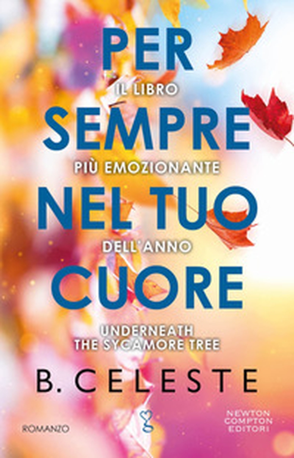 Per sempre nel tuo cuore - Librerie.coop Per sempre nel tuo cuore - Librerie.coop