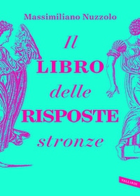 Il libro delle risposte stronze - Librerie.coop
