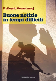 Buone notizie in tempi difficili - Librerie.coop