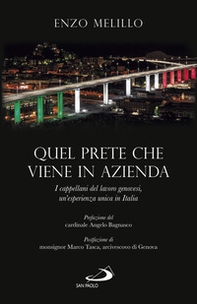 Quel prete che viene in azienda. I cappellani del lavoro genovesi, un'esperienza unica in Italia - Librerie.coop Quel prete che viene in azienda. I cappellani del lavoro genovesi, un'esperienza unica in Italia - Librerie.coop