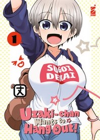Uzaki-chan wants to hang out! - Vol. 1 - Librerie.coop