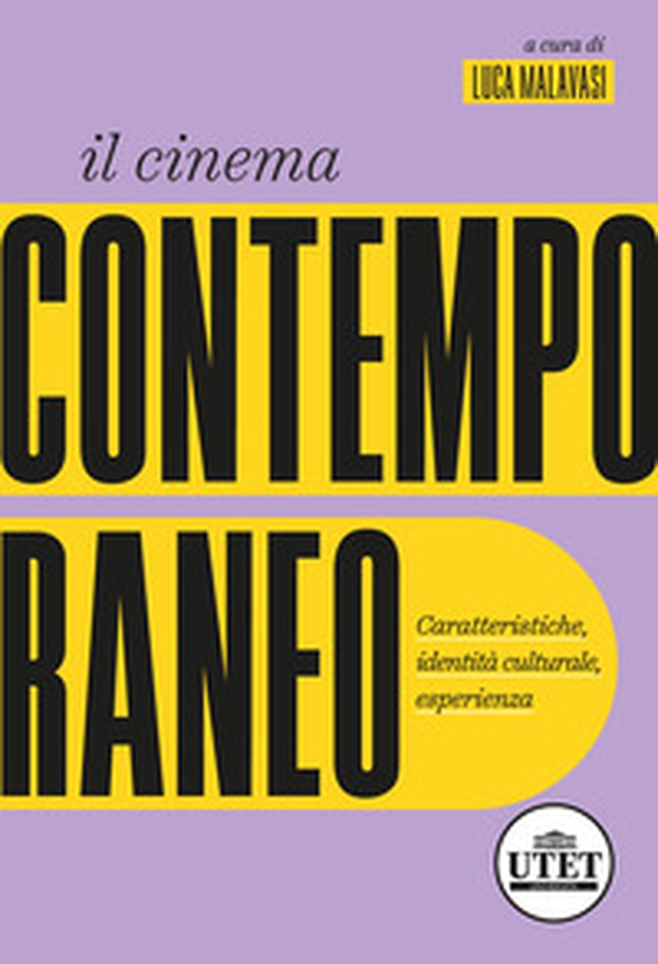 Il cinema contemporaneo. Caratteristiche, identità culturale, esperienza - Librerie.coop Il cinema contemporaneo. Caratteristiche, identità culturale, esperienza - Librerie.coop
